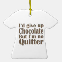 Chocolate Quitter Christmas Ornaments