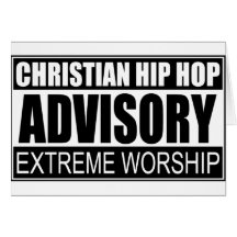 Christian Hip Hop Advisory... Card