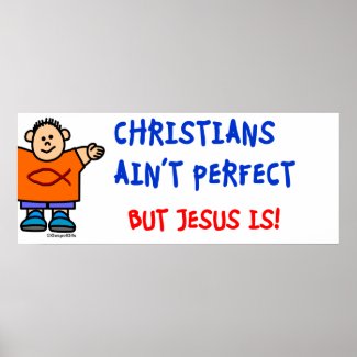 Christian Poster: Christians Ain't Perfect