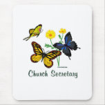 Church Secretary Butterflies Mouse Pads