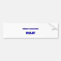 Cinema Managers Rule! Bumper Sticker