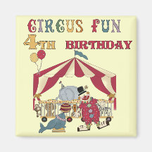 Circus 4th Birthday Tshirts and Gifts Magnets