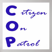 Citizen On Patrol Poster