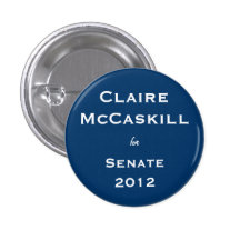 Claire McCaskill for Senate Pinback Button