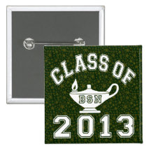Class Of 2013 BSN Pinback Buttons