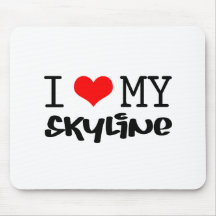 Classic "I Love My Skyline" design Mouse Pads