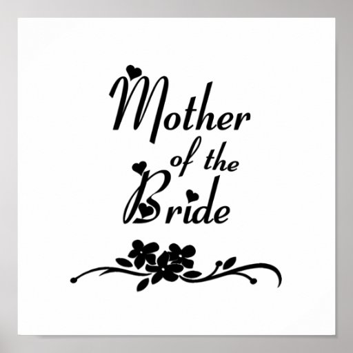 Classic Mother of the Bride Poster