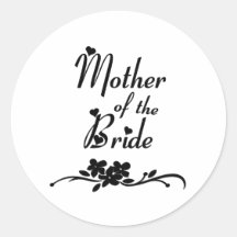 Classic Mother of the Bride Round Sticker