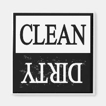 Clean dirty-Black border dishwasher magnet