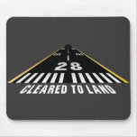 Cleared To Land Runway Mousemats