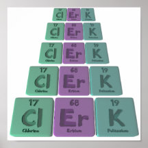 Clerk-Cl-Er-K-Chlorine-Erbium-Potassium.png Posters