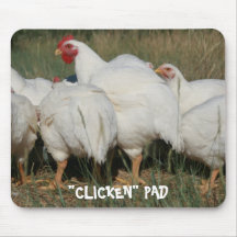 "CLICKEN" PAD MOUSE PAD