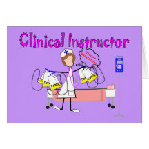 Clinical Instructor "Those Students" Gifts Greeting Cards