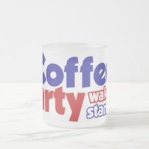 Coffee Party Movement Wake up Stand Up Mug