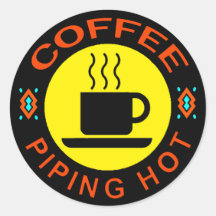 COFFEE - PIPING HOT STICKER