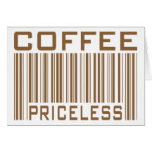 Coffee Priceless Bar Code Tees Gifts Greeting Card