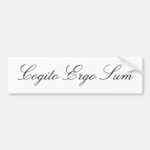Cogito Ergo Sum Bumper Stickers