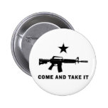 Come And Take It (AR15) Buttons