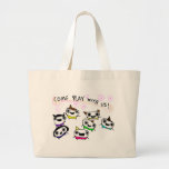 "Come play with us" Bag