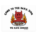 Come to the Dark Side Post Cards