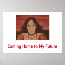 Coming Home to My Future Print