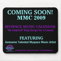 COMING SOON! MMC 2009 MYSPACE MUSIC CALENDAR MOUSE MAT