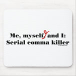 Comma Killer Mousepad