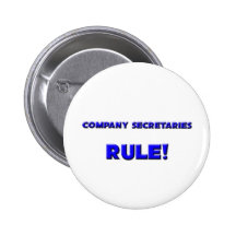 Company Secretaries Rule! Pinback Button