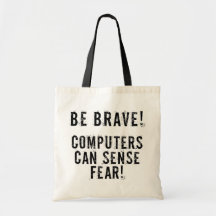 Computer Fear Tote Bag