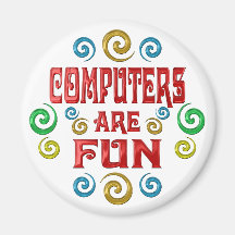 Computers are FUN Magnets