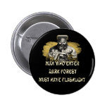 Confucius Didn't Say That! Pinback Button