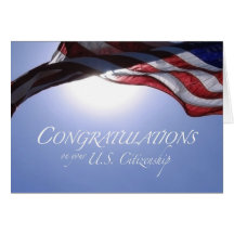 Congratulations US Citizenship US Flag Greeting Cards