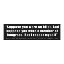 Congress Idiots Quote by Samuel L. Clemens Canvas Print