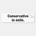 Conservative in exile bumper stickers