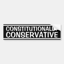 Constitutionally Conservative Bumper Sticker