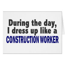 Construction Worker During The Day Cards