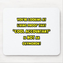 Cool Accountant Is NOT an Oxymoron Mouse Mat