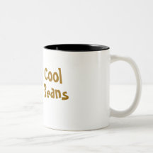 Cool  Beans Coffee Mug