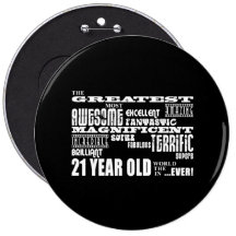 Cool Fun 21st Birthday Party Greatest 21 Year Old Pinback Button