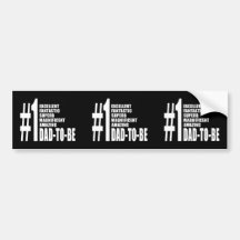 Cool Gifts for Future Dads : Number One Dad to Be Bumper Sticker
