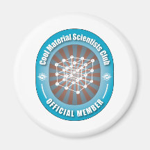 Cool Material Scientists Club Refrigerator Magnet