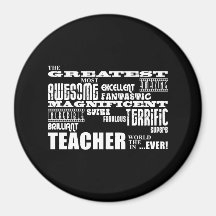 Cool Modern Fun Teachers : Greatest Teacher World Refrigerator Magnet
