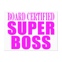Cool Pink Gifts for Bosses : Super Boss Gallery Wrapped Canvas