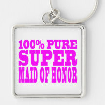 Cool Pink Maids of Honour : Super Maid of Honour Key Chain