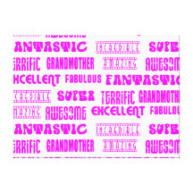 Cool Pink Modern Design 4 Grandmothers  Positives Stretched Canvas Print