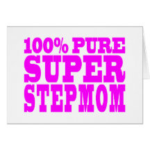 Cool Pink Stepmoms : Super Stepmom Greeting Cards