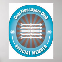Cool Pipe Layers Club Poster