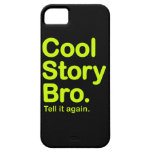 Cool Story Bro.