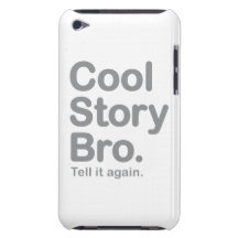 Cool Story Bro. Barely There iPod Touch Case