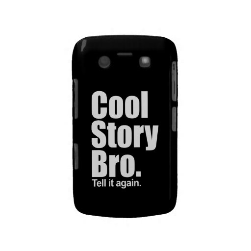 Cool Story Bro. BlackBerry Bold Case
